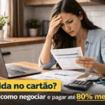 negociar dívida de cartão de crédito atrasado e conseguir desconto na fatura