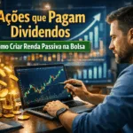 dividendos ações renda passiva bolsa de valores investimento